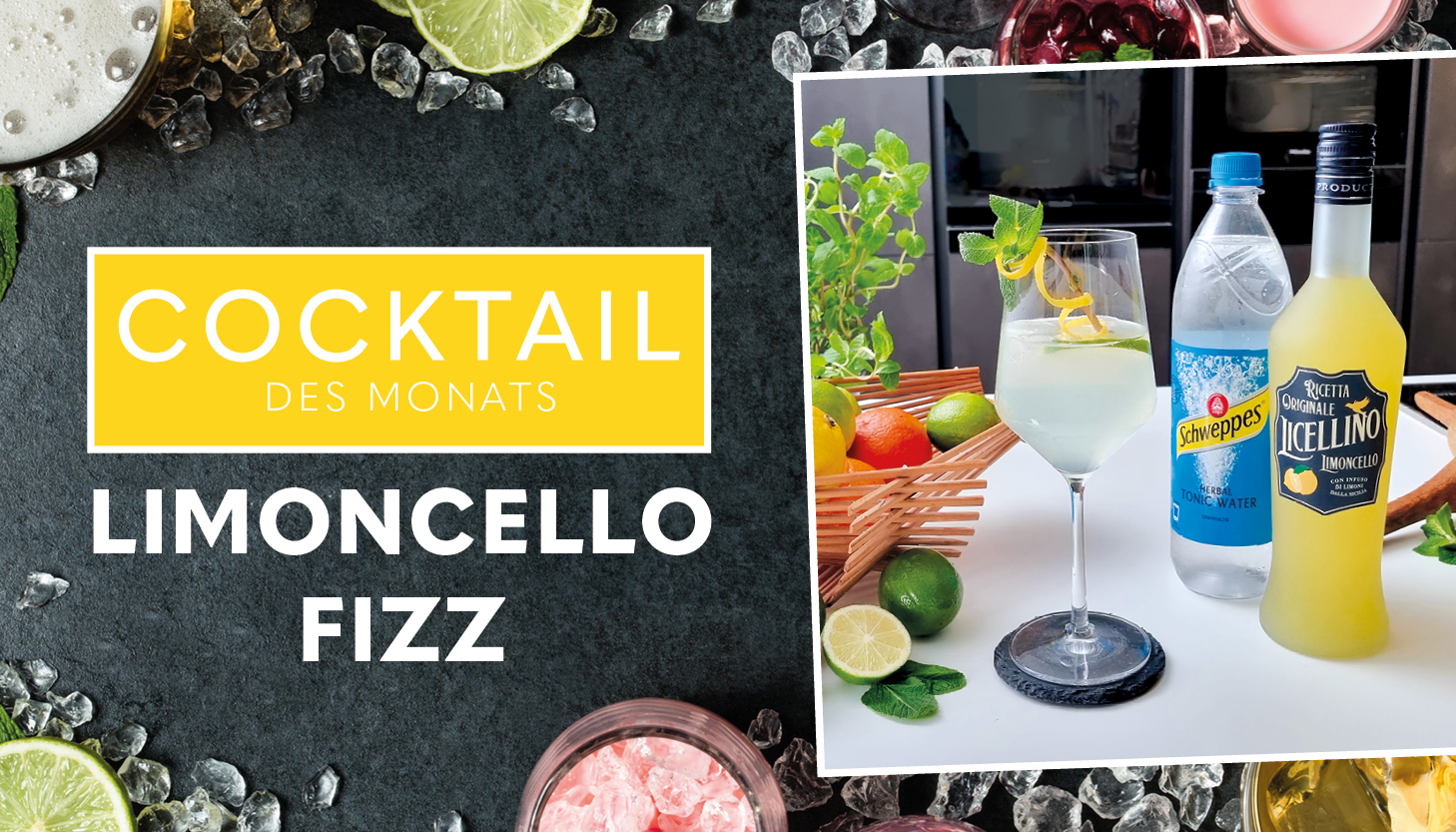 Limoncello Fizz Cocktail des Monats Mai 2023